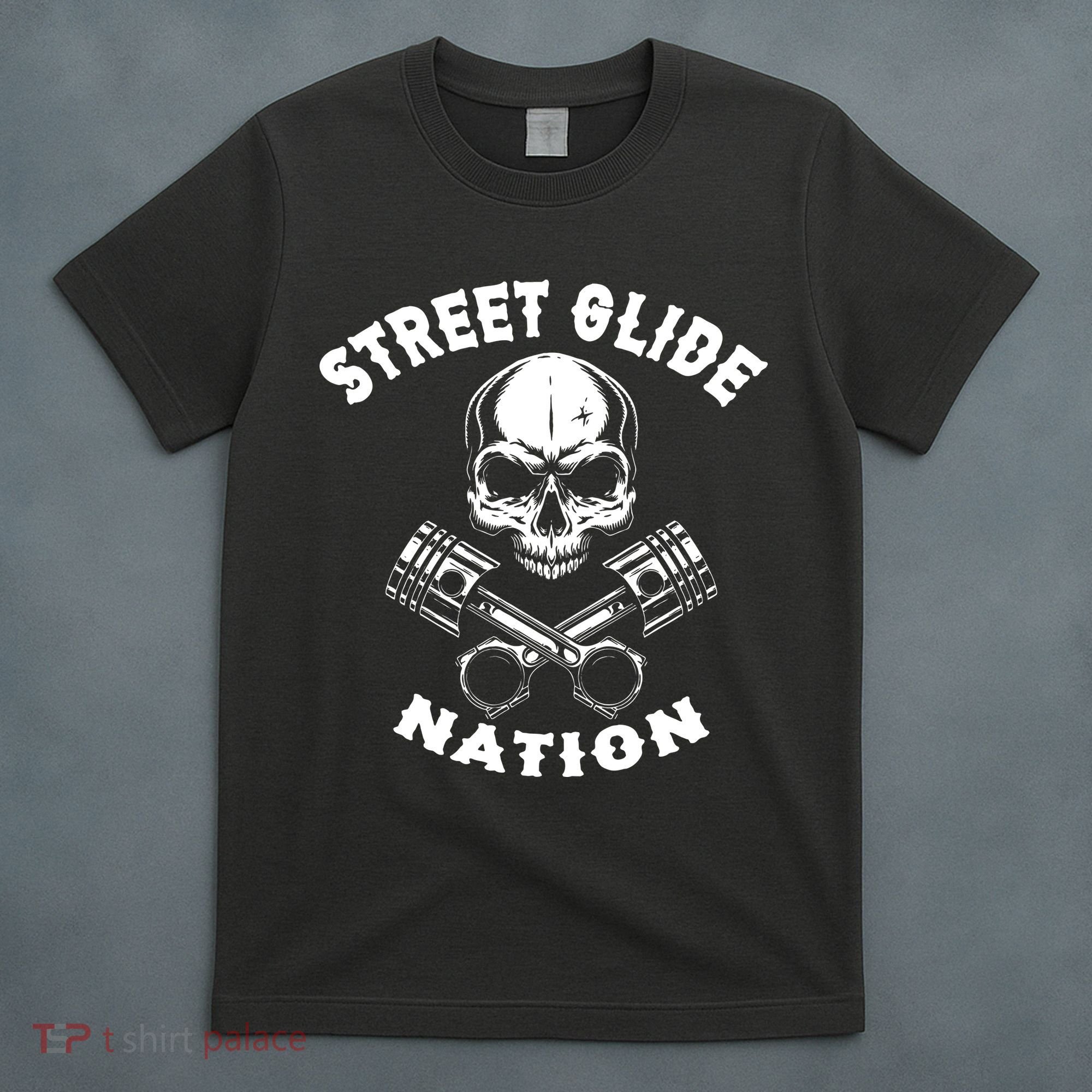 Street Glide Nation Skull And Pistons Biker  T-Shirt