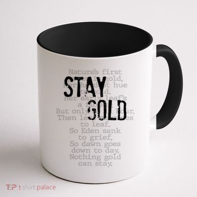 Stay Gold Nothing Gold Can Stay Poem Coffee Mug back