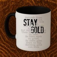Stay Gold Nothing Gold Can Stay Poem Coffee Mug thumb 2