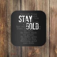 Stay Gold Nothing Gold Can Stay Poem Coaster thumb 0