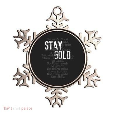 Stay Gold Nothing Gold Can Stay Poem Ornament