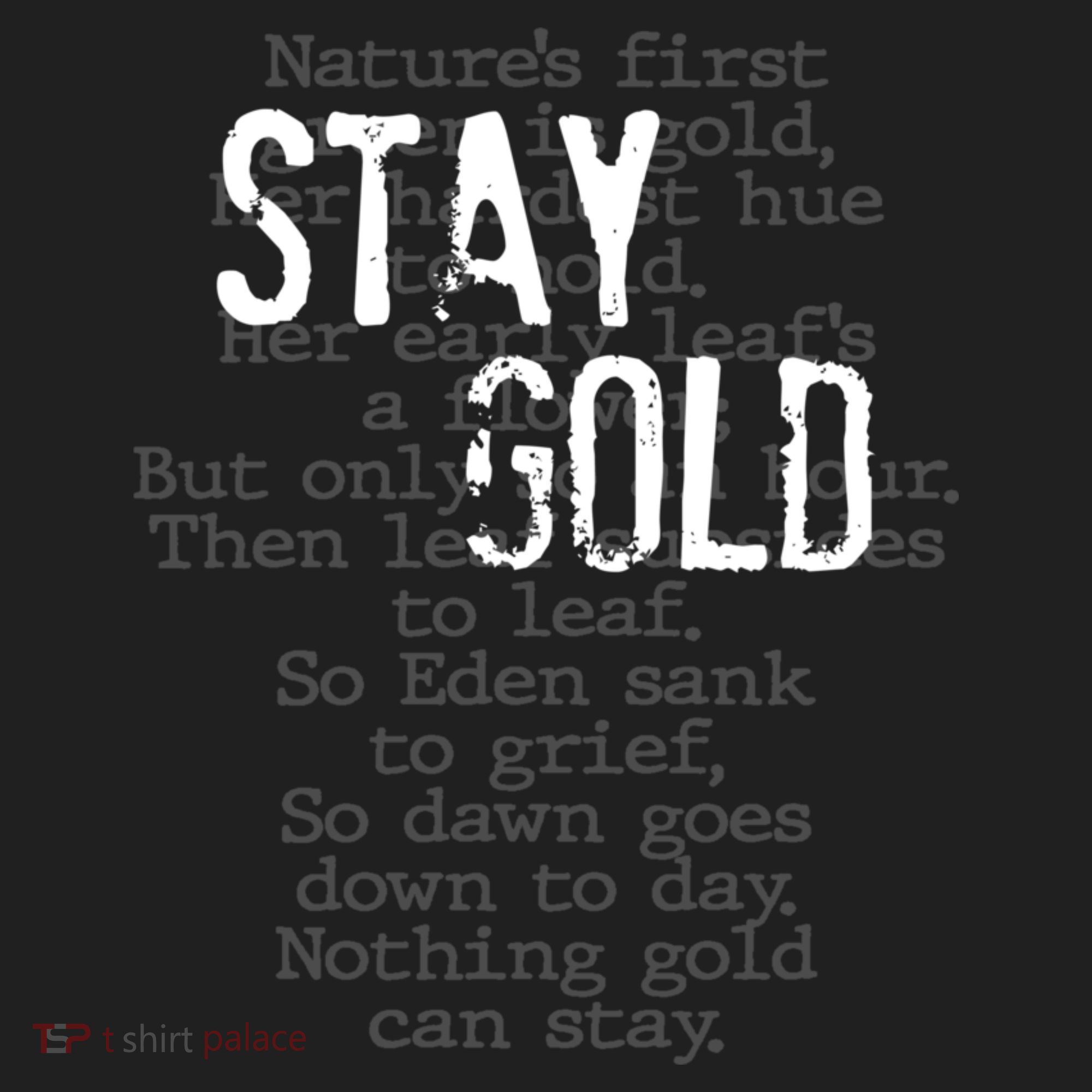 Stay Gold Nothing Gold Can Stay Poem Hat