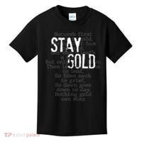 Stay Gold Nothing Gold Can Stay Poem Kids T-Shirt thumb 0