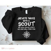 Scout Gift Never Mess With A Scout Sweatshirt thumb 2