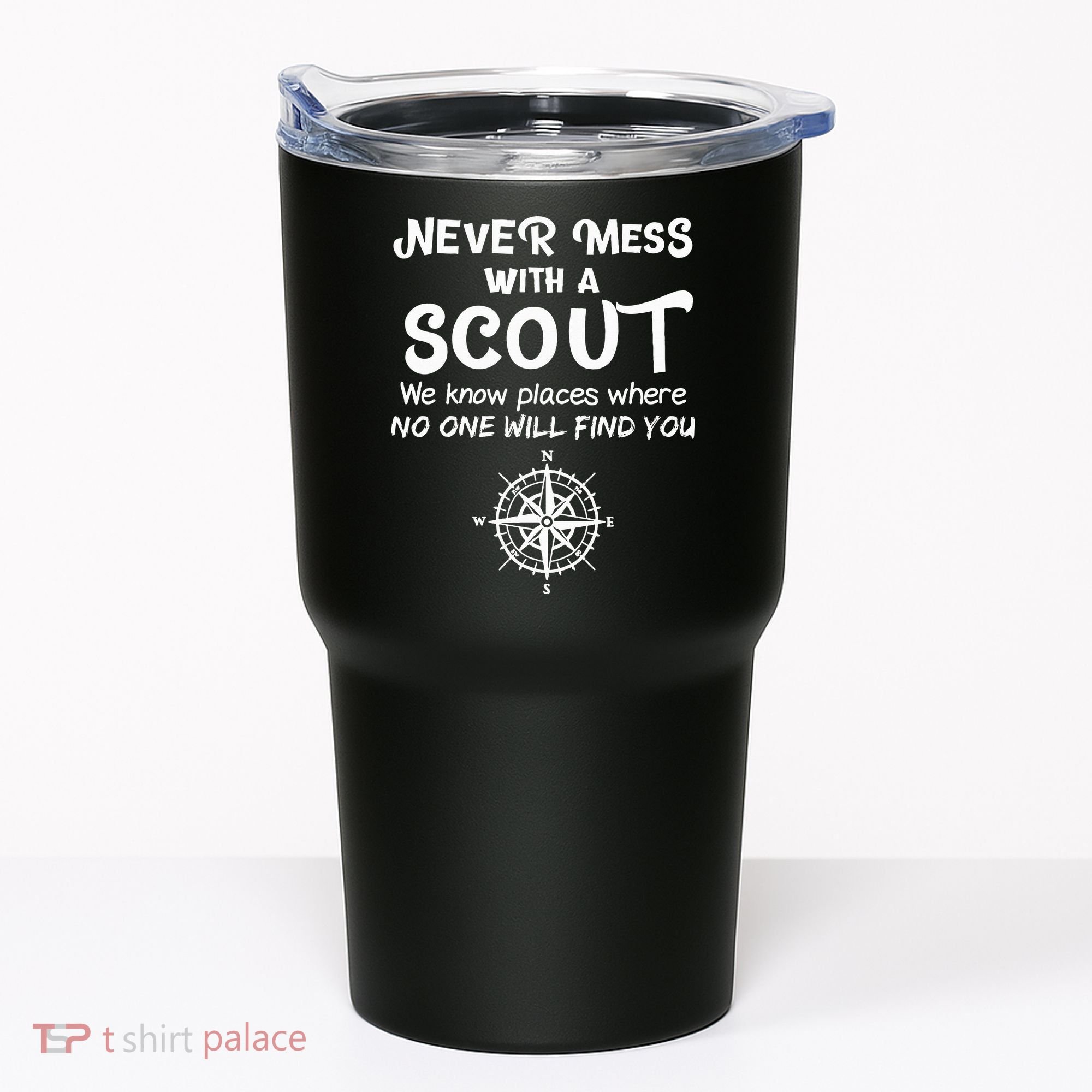 Scout Gift Never Mess With A Scout Tumbler