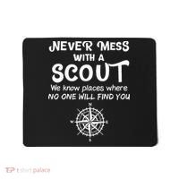 Scout Gift Never Mess With A Scout Mousepad thumb 0
