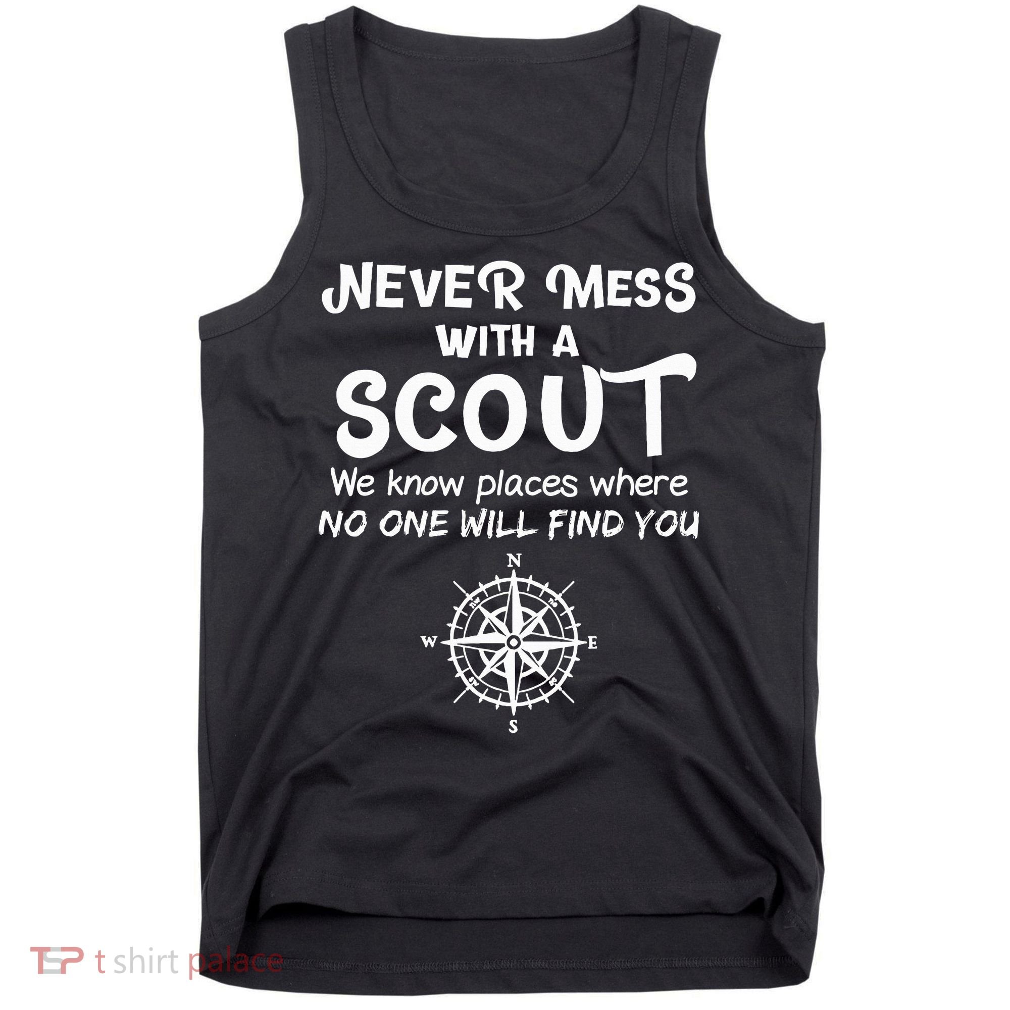 Scout Gift Never Mess With A Scout Tank Top