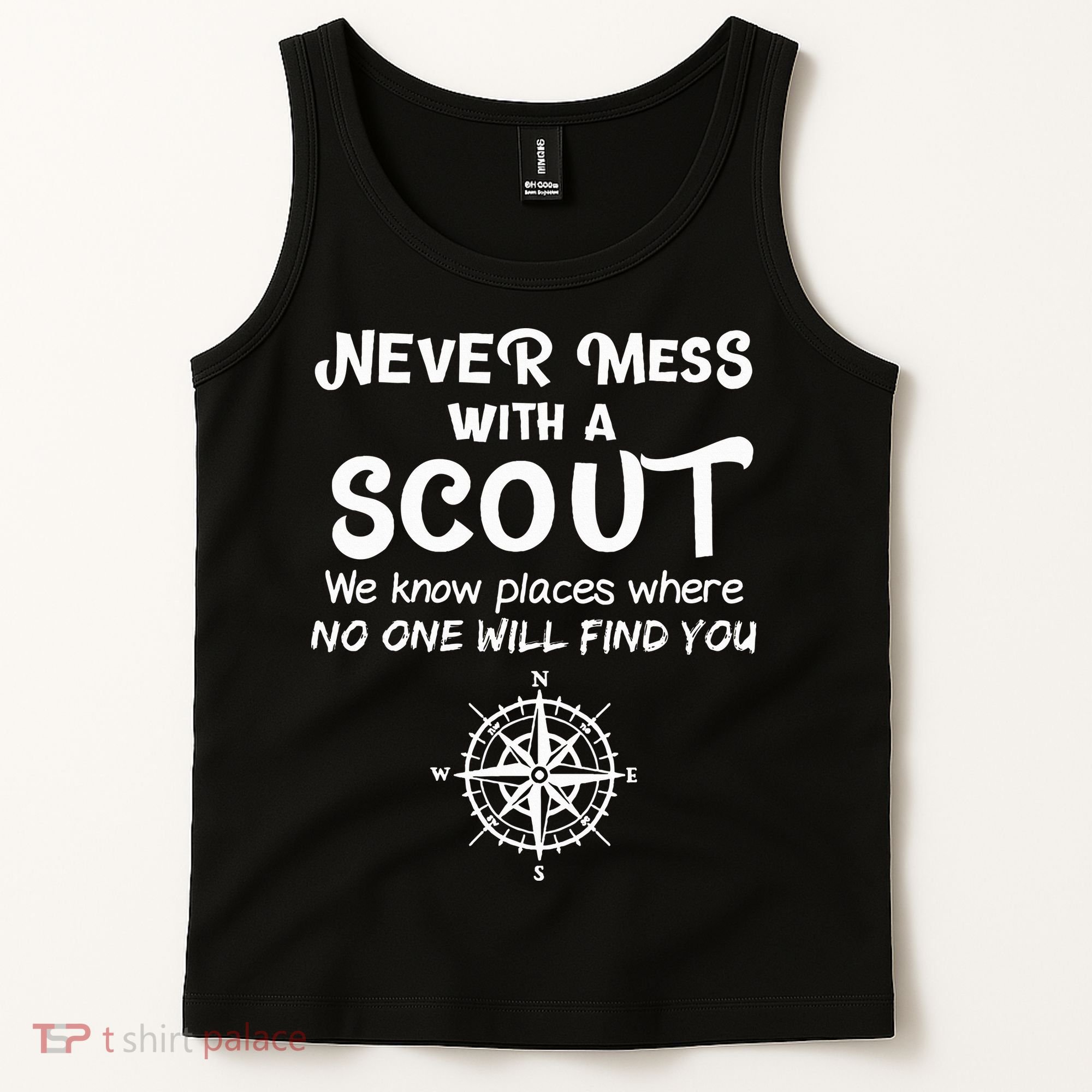 Scout Gift Never Mess With A Scout Tank Top