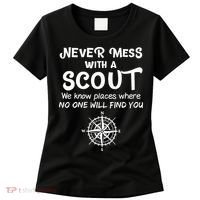 Scout Gift Never Mess With A Scout Women's T-Shirt thumb 0