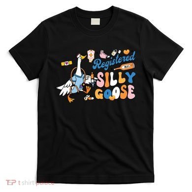 Silly Goose Nurse T-Shirt
