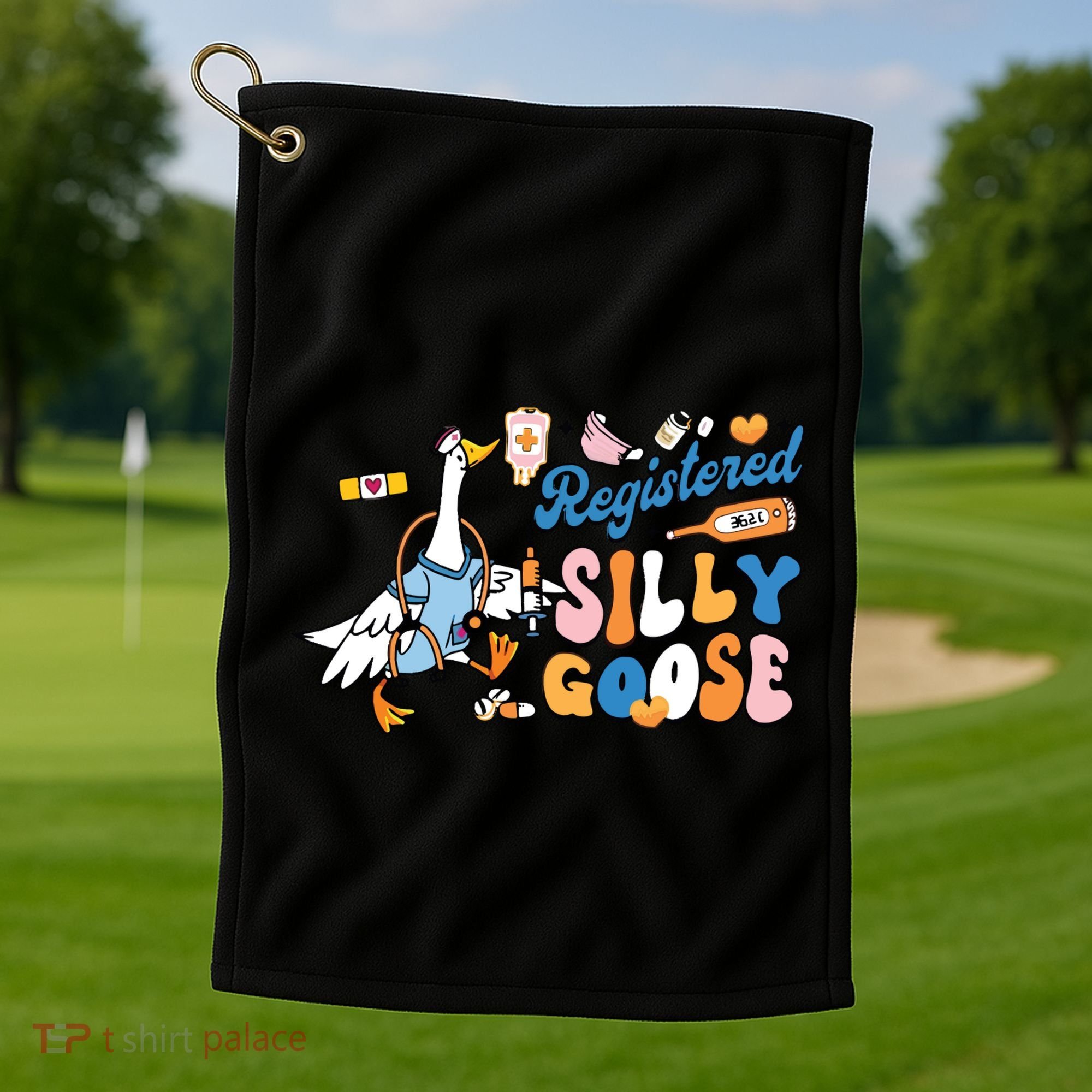 Silly Goose Nurse Golf Towel