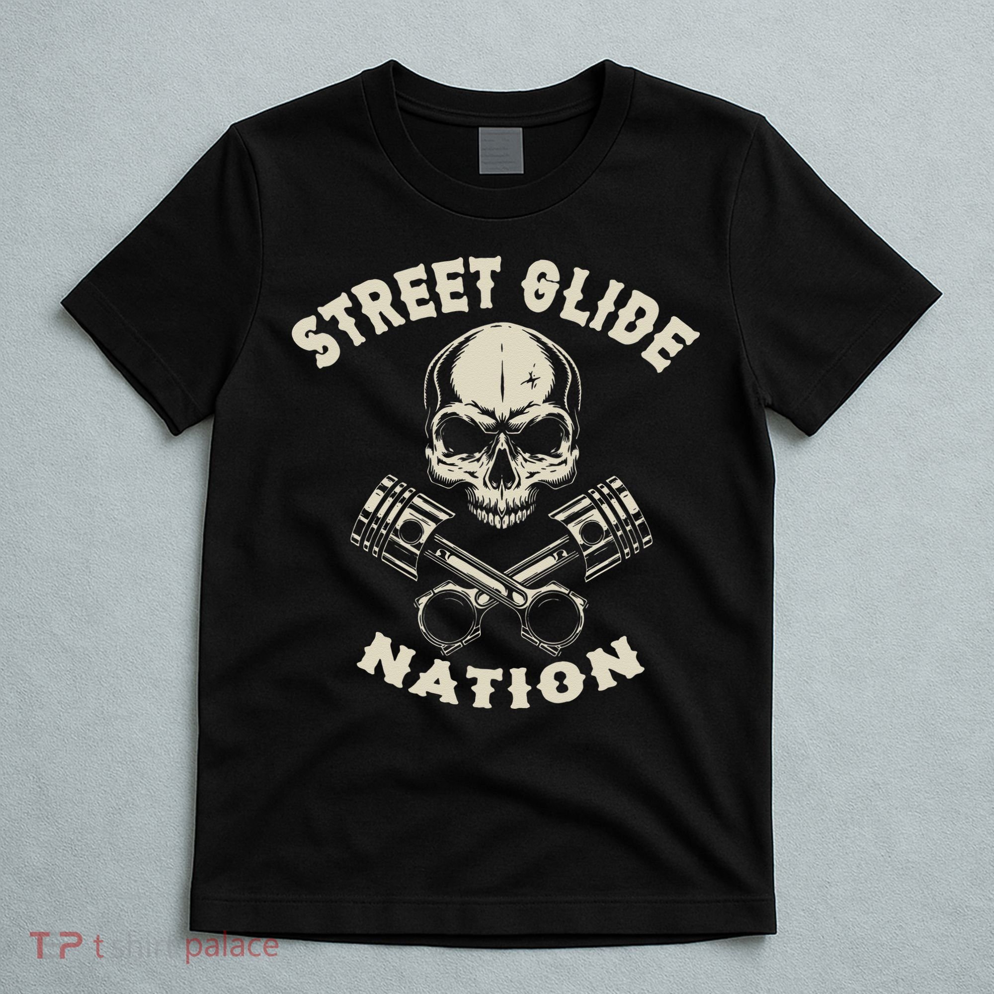 Street Glide Nation Cool Biker Motorcycle Motocycles T-Shirt
