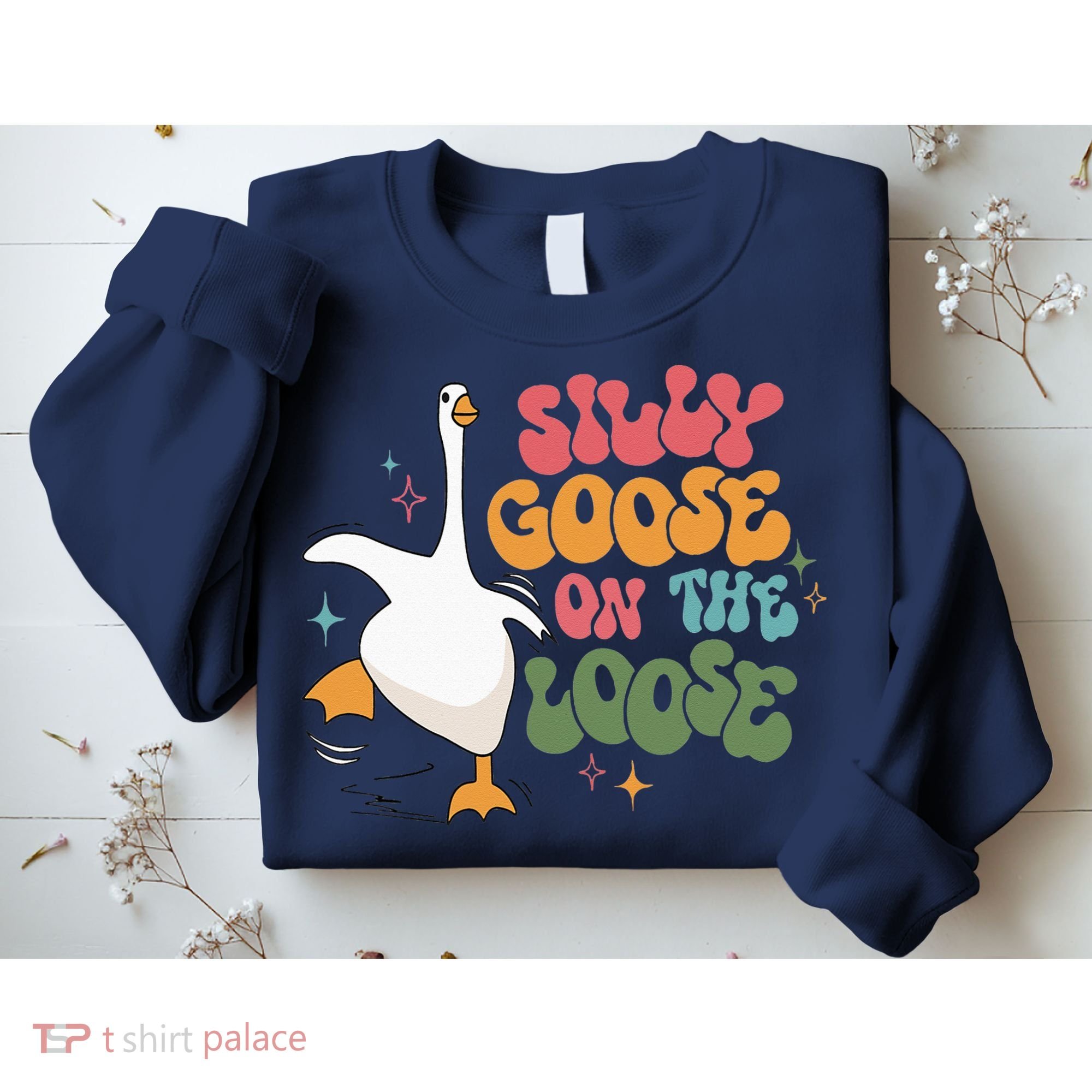 Silly Goose On The Loose retro groovy silly goose club Sweatshirt