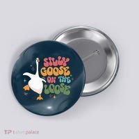 Silly Goose On The Loose retro groovy silly goose club Button thumb 0