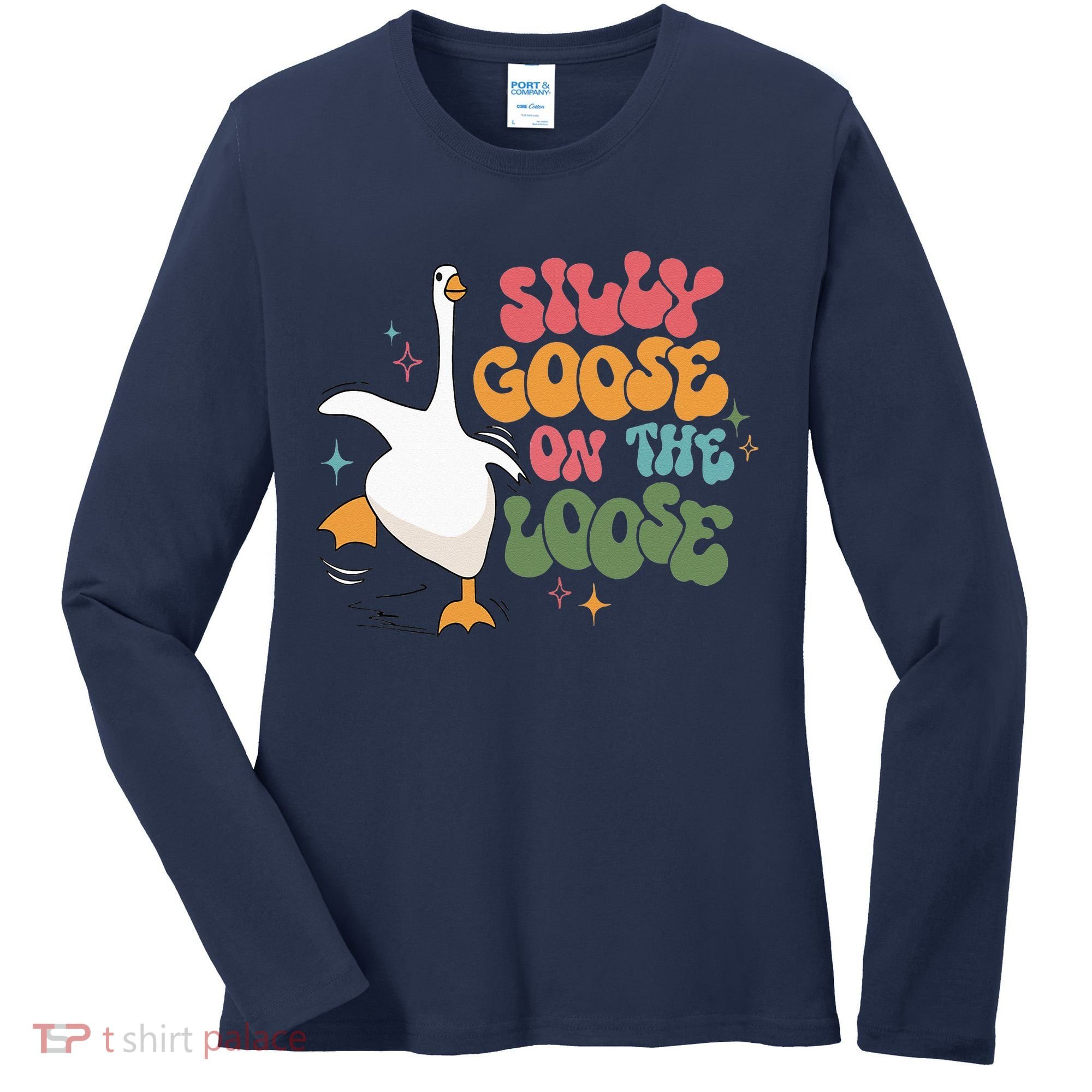 Silly Goose On The Loose retro groovy silly goose club Women's Long Sleeve Shirt