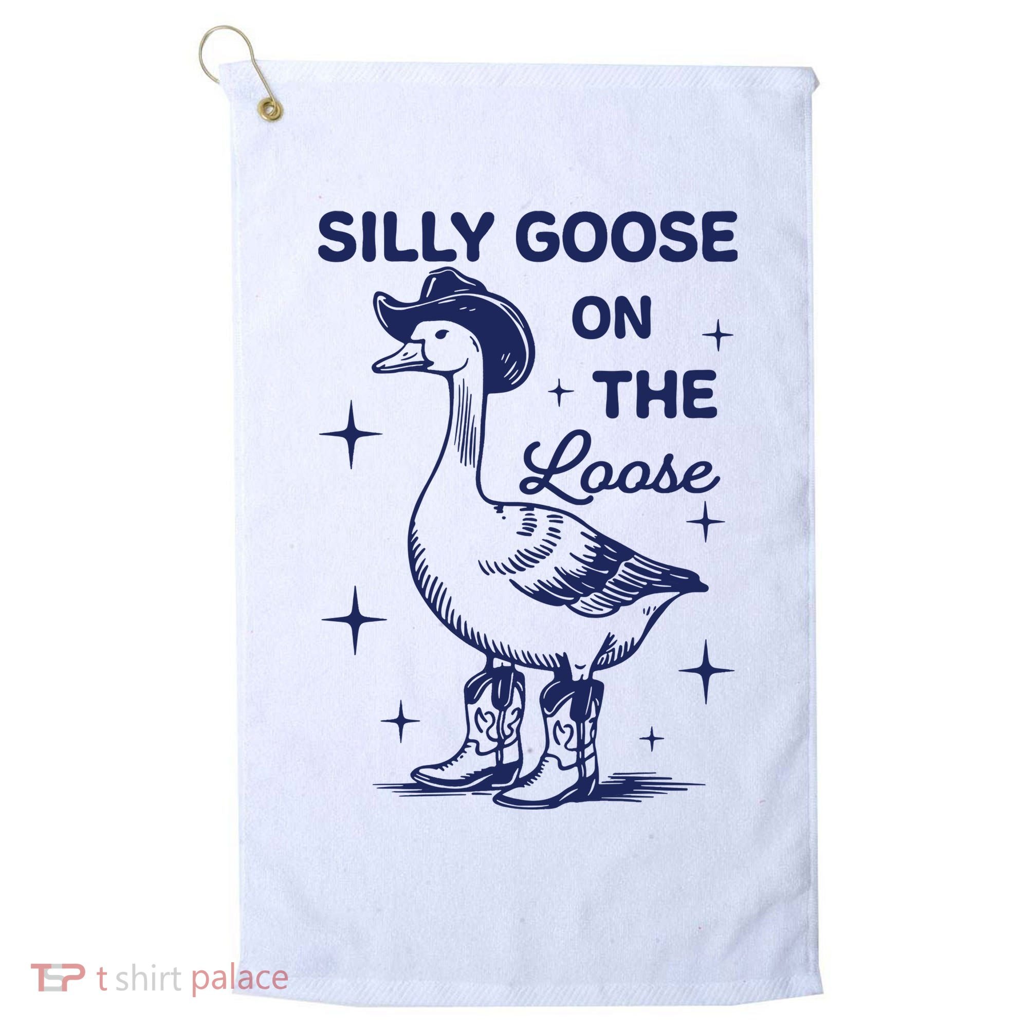 Silly Goose On The Loose Silly Goose Farm Golf Towel