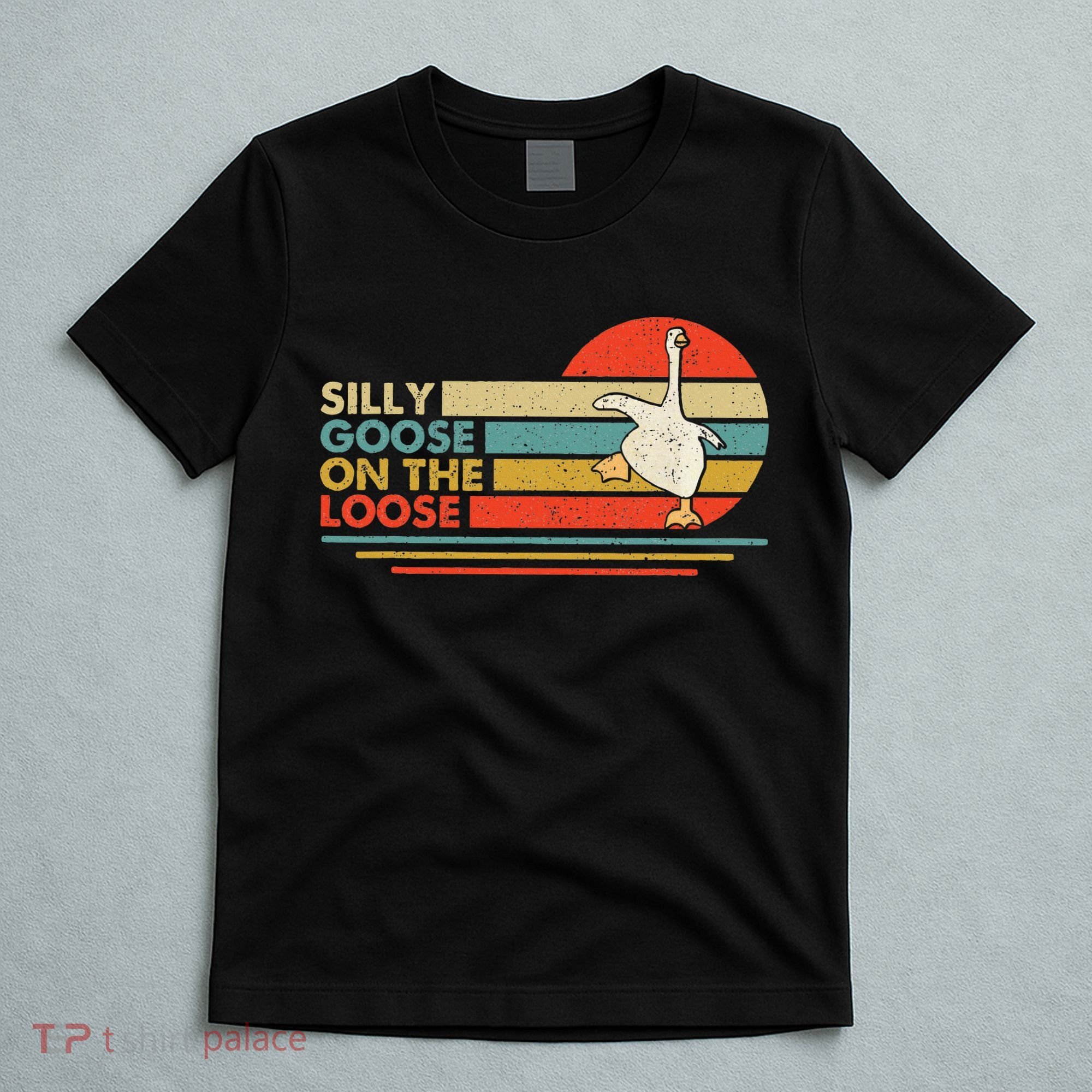 Silly Goose On The Loose Funny Silly Goose Honk University T-Shirt