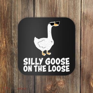 Silly Goose On The Loose Coaster