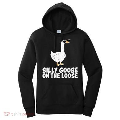 Silly Goose On The Loose Women's Hoodie