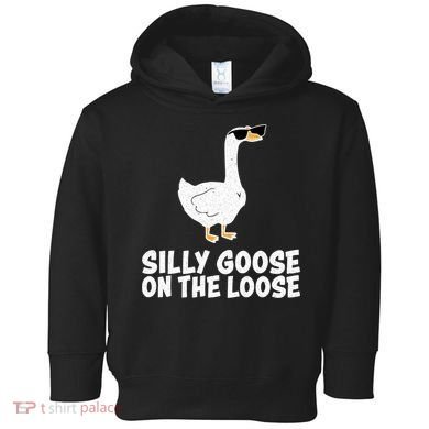 Silly Goose On The Loose Toddler Hoodie