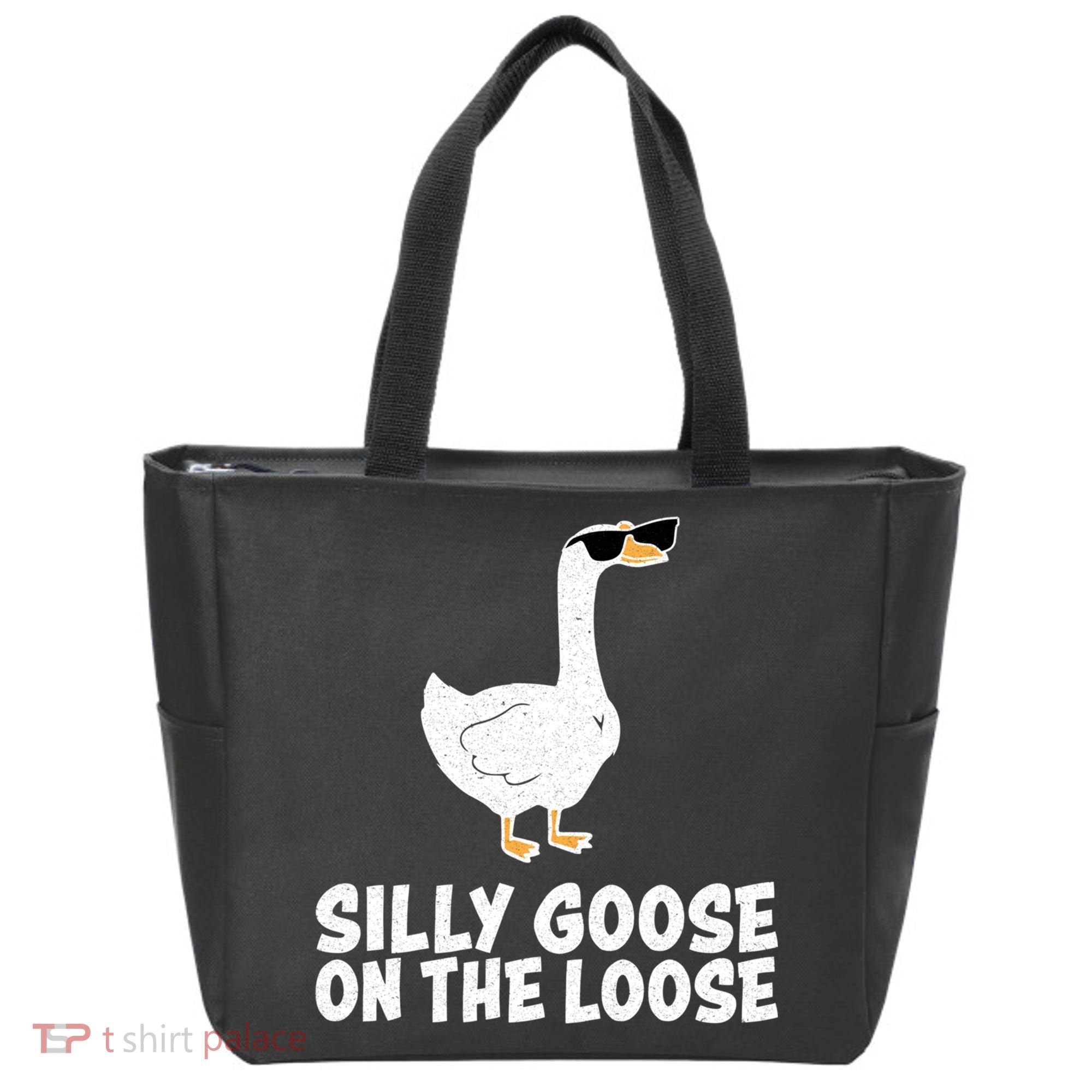 Silly Goose On The Loose Tote Bag