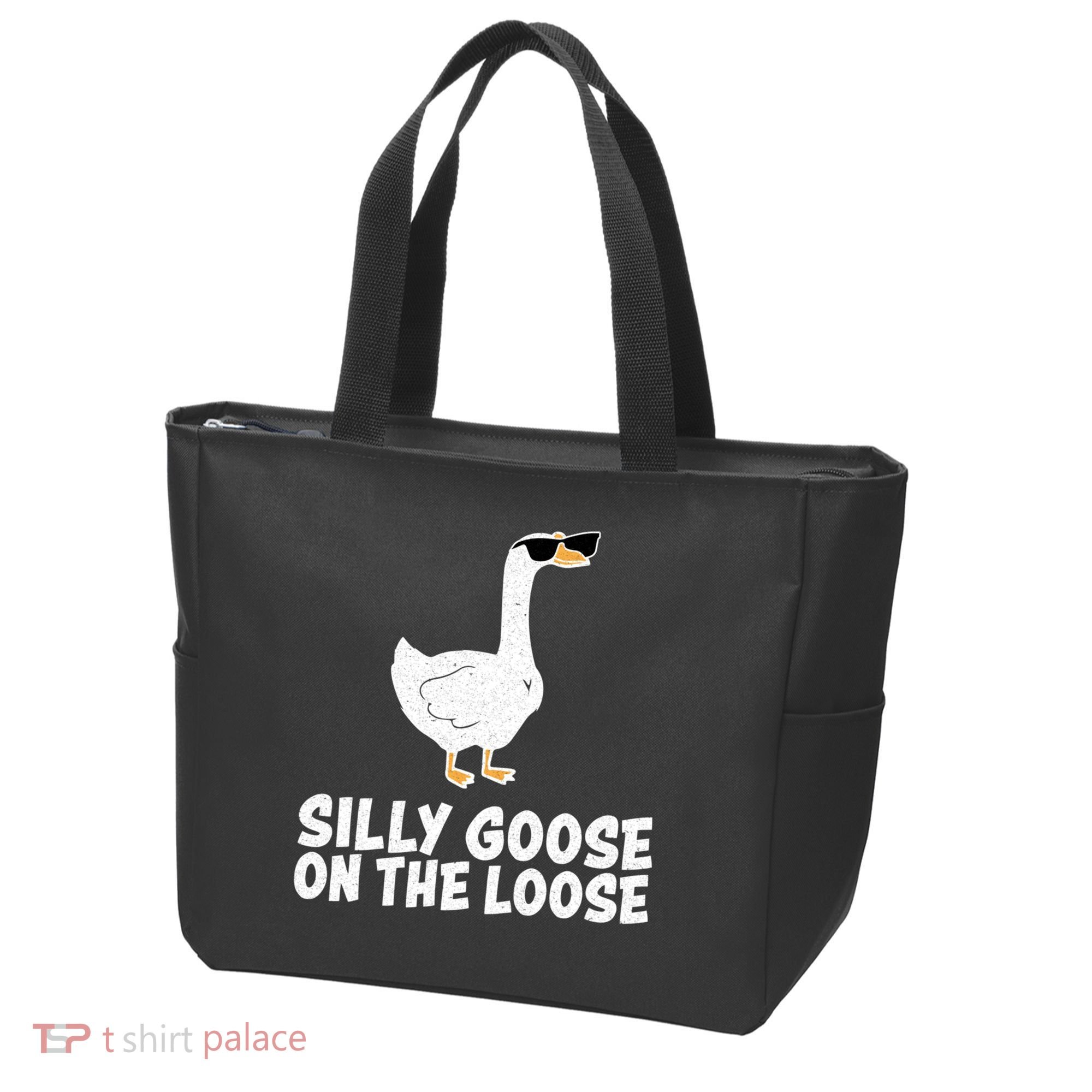 Silly Goose On The Loose Tote Bag