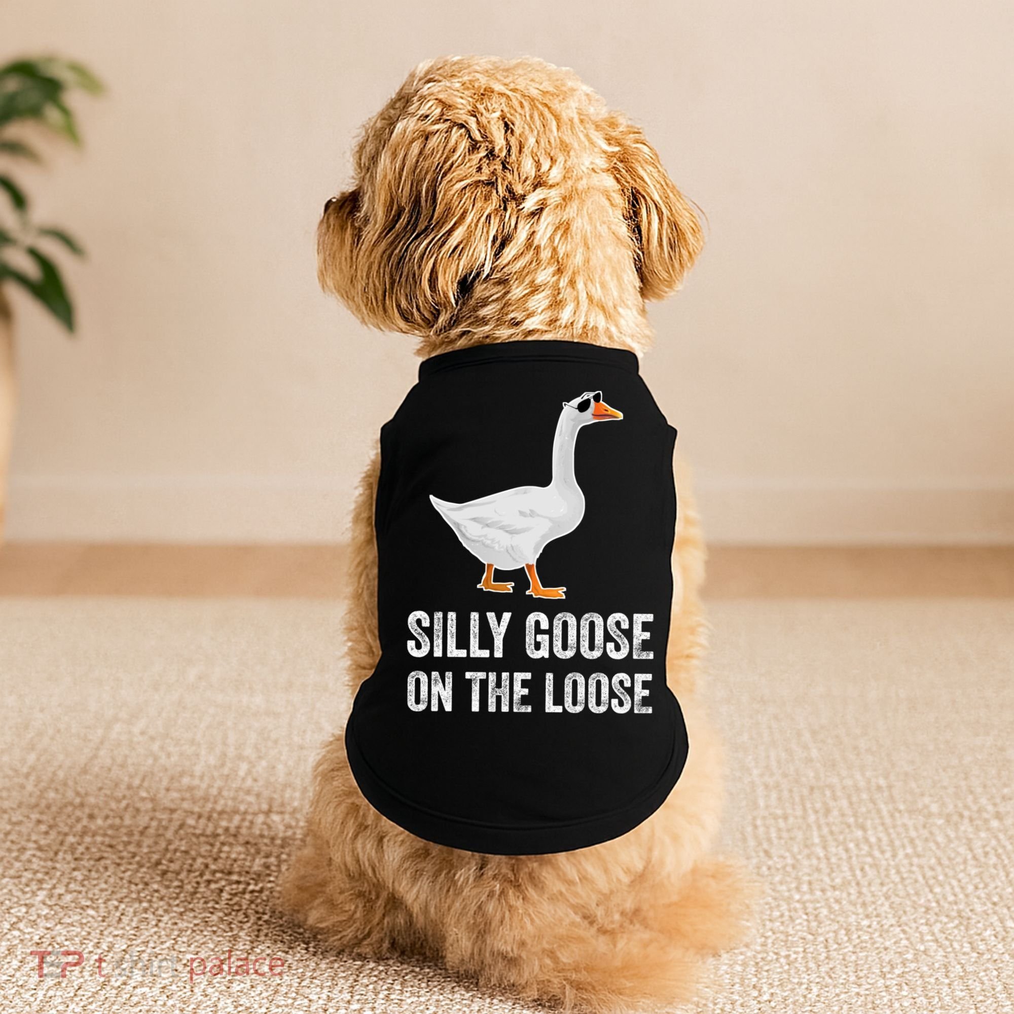 Silly Goose On The Loose Funny Goose Doggie Tank