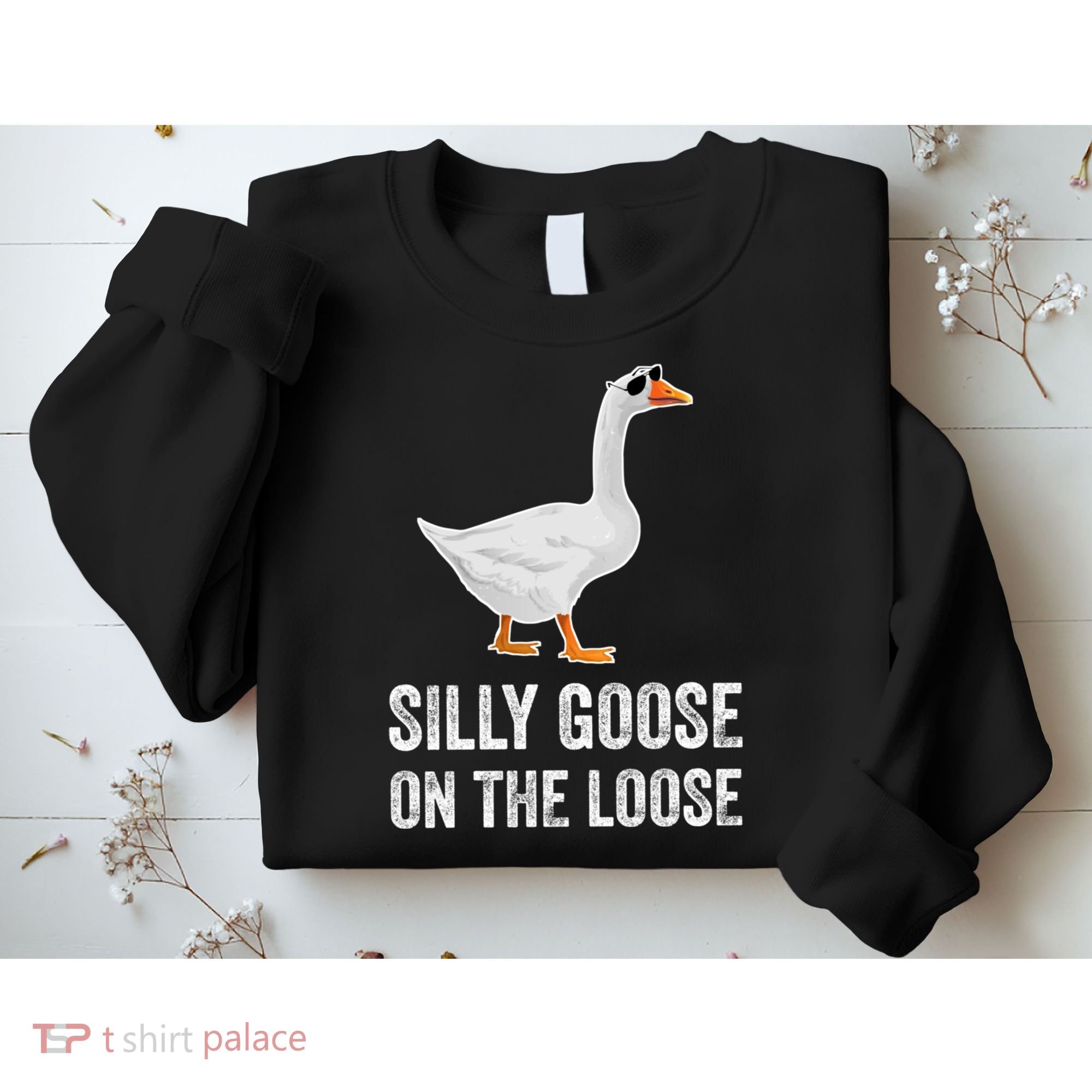 Silly Goose On The Loose Funny Goose Sweatshirt