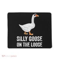 Silly Goose On The Loose Funny Goose Mousepad thumb 0