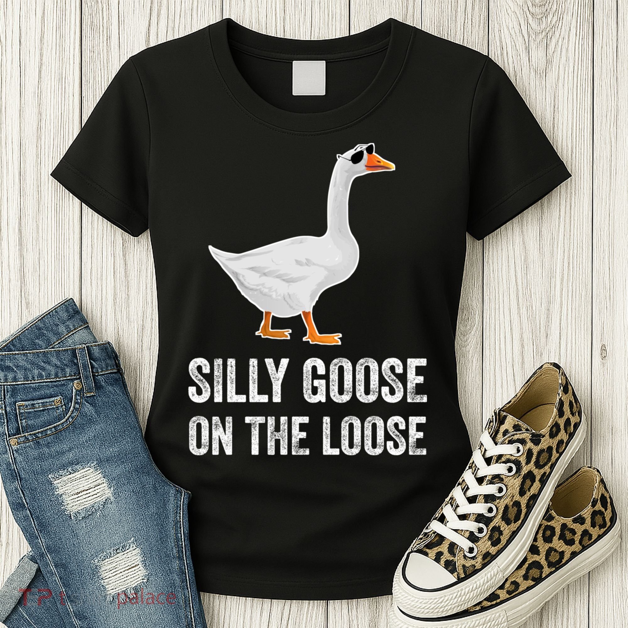 Silly Goose On The Loose Funny Goose Women's T-Shirt