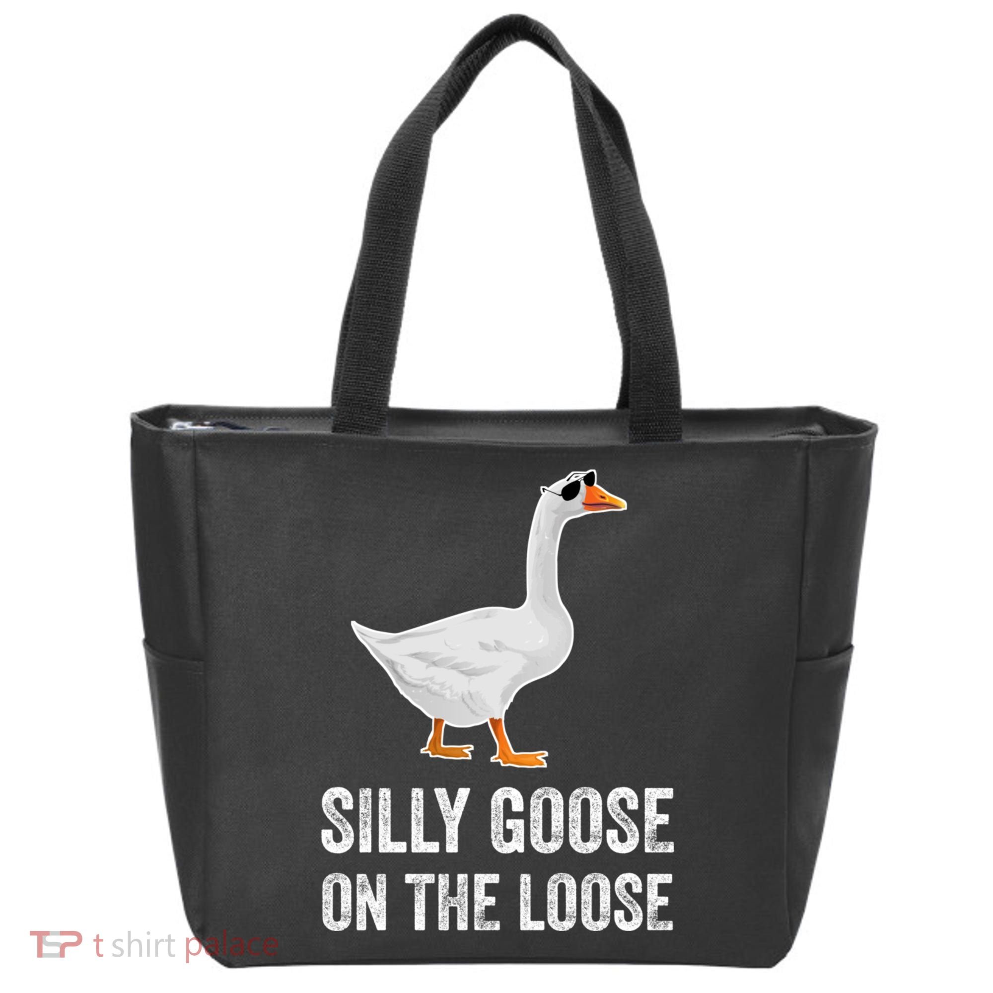Silly Goose On The Loose Funny Goose Tote Bag