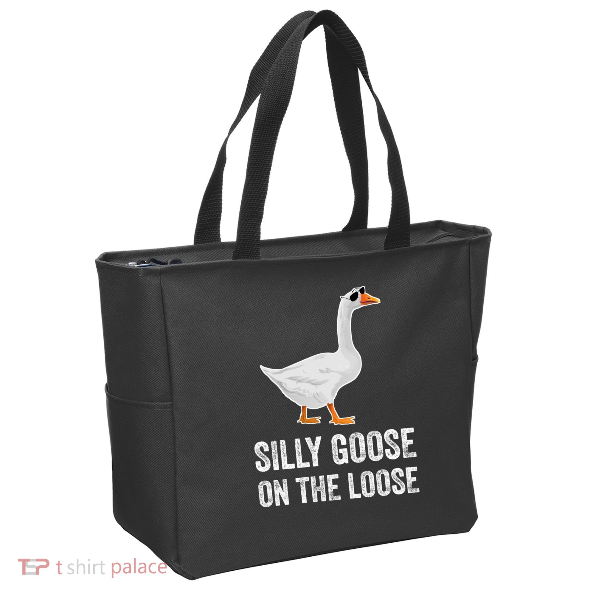 Silly Goose On The Loose Funny Goose Tote Bag