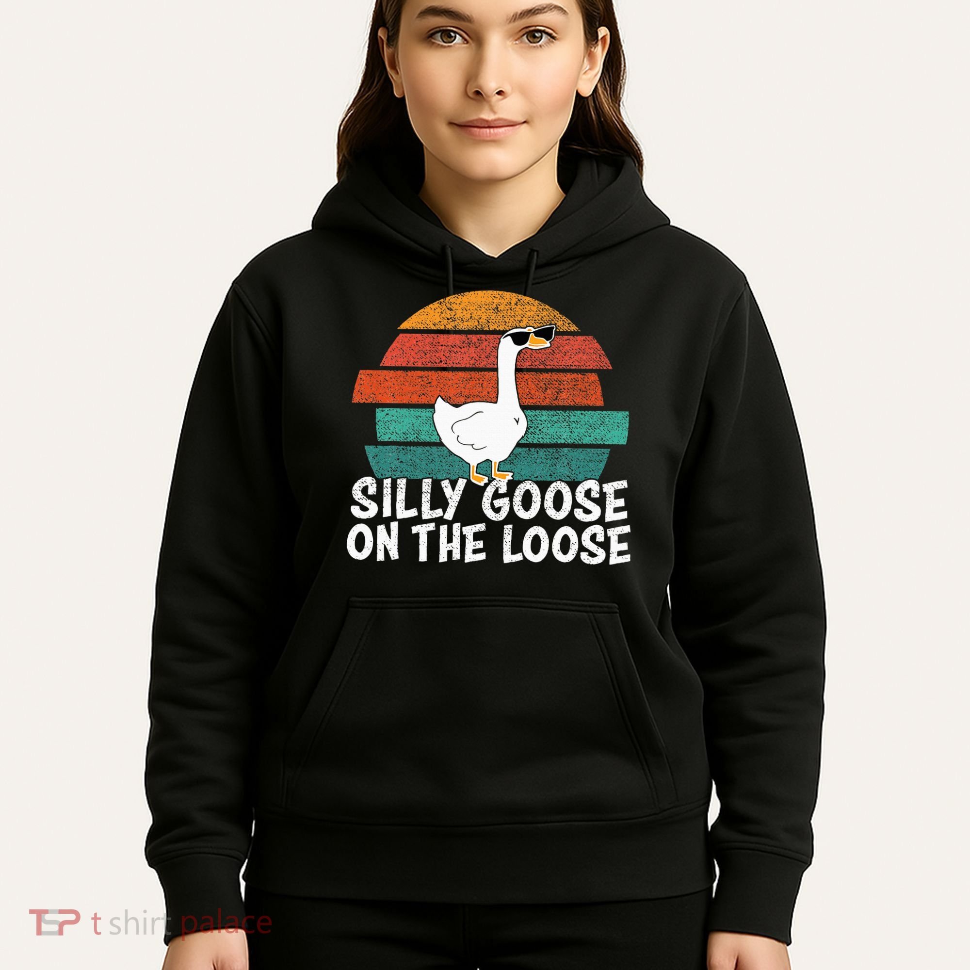 Silly Goose On The Loose Hoodie