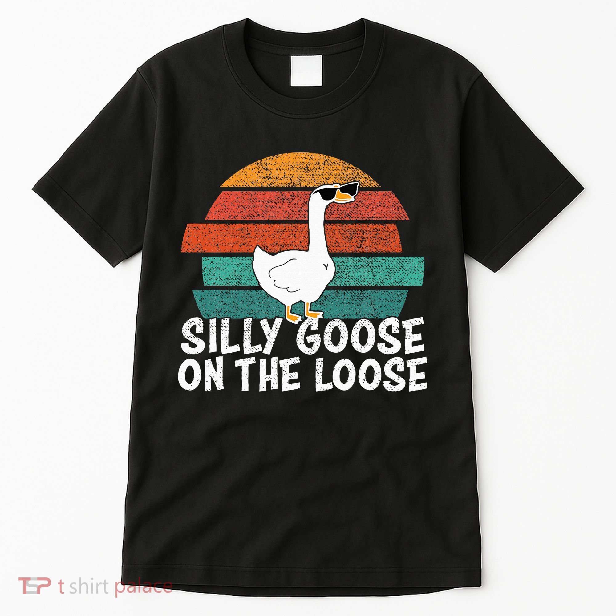 Silly Goose On The Loose Tall T-Shirt