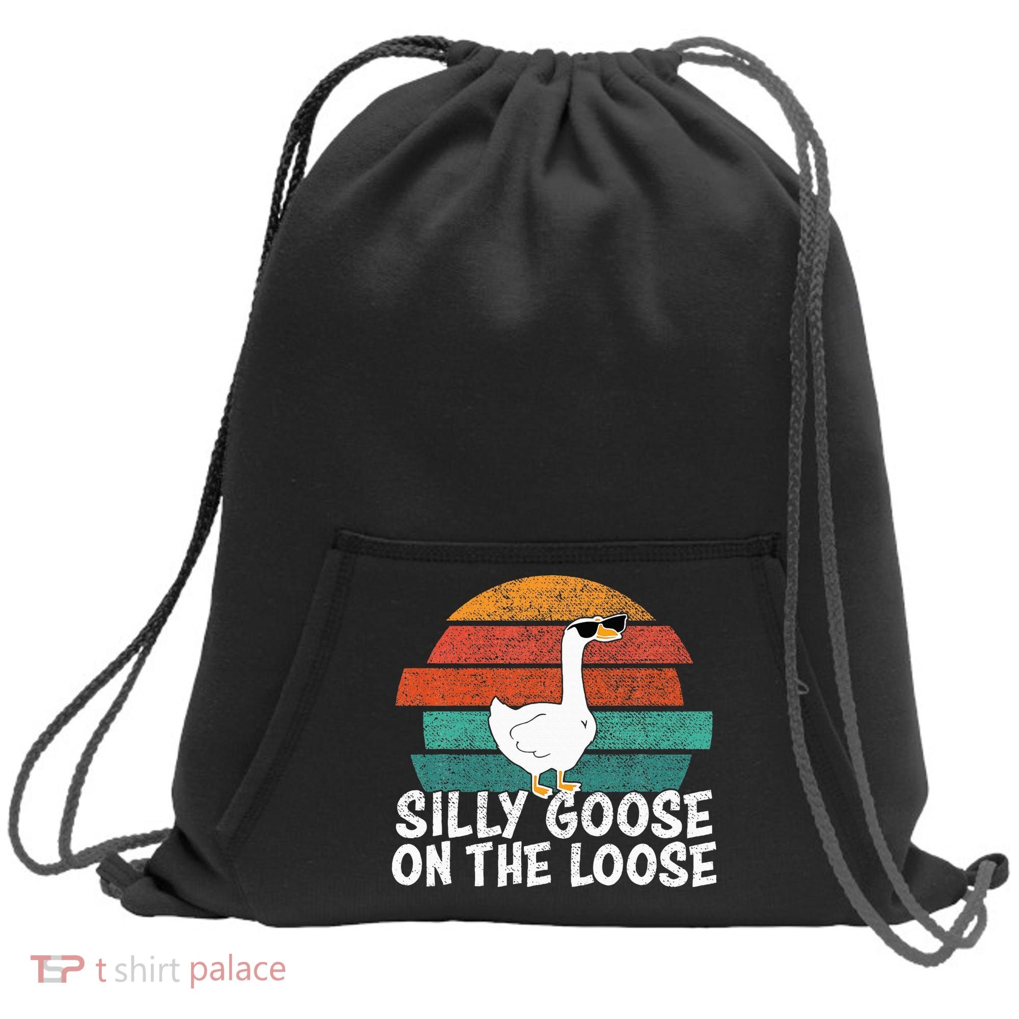 Silly Goose On The Loose Sweatshirt Cinch Pack Bag