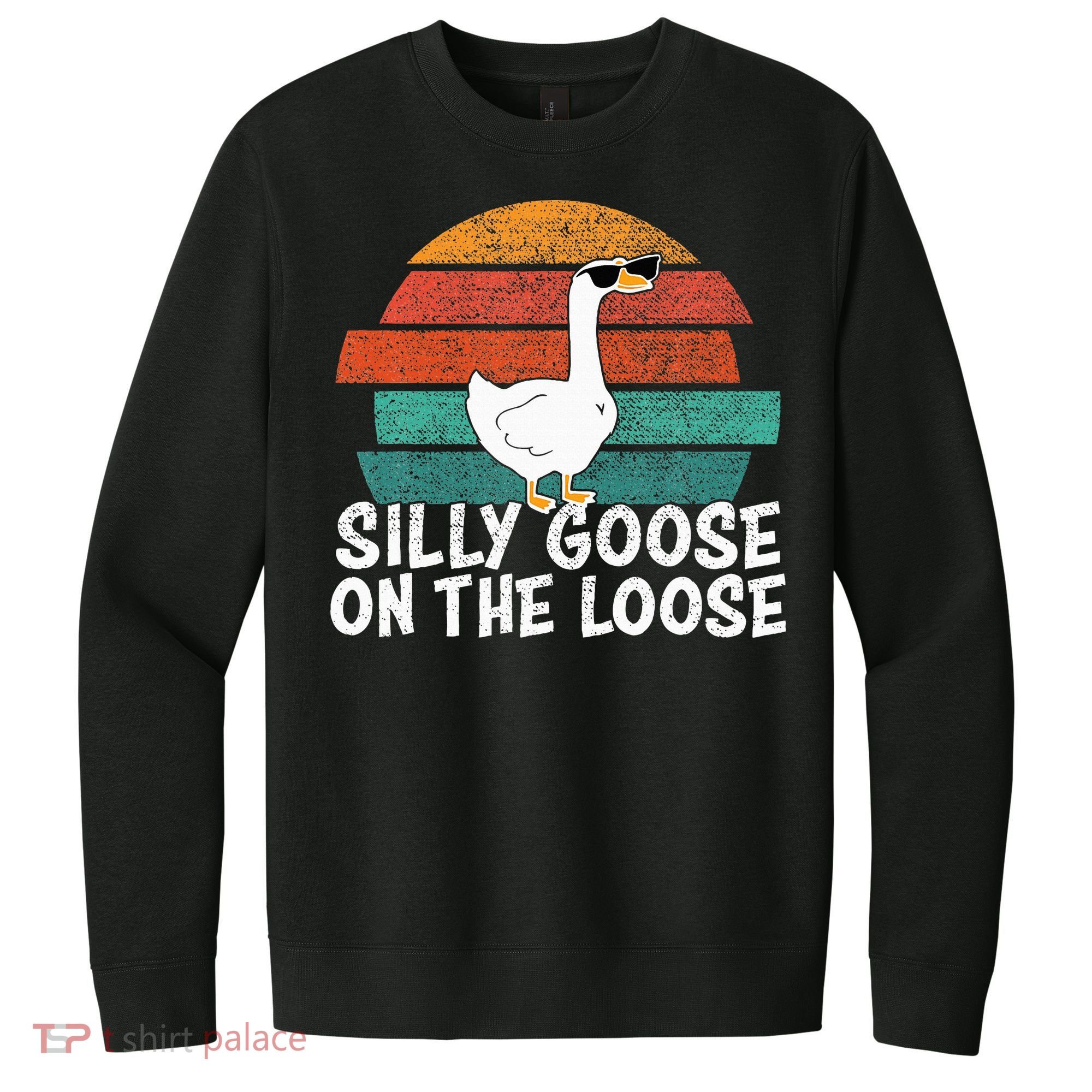 Silly Goose On The Loose V.I.T. Fleece Crew Sweatshirt