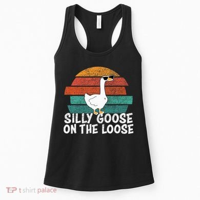 Silly Goose On The Loose Women's Tank Top