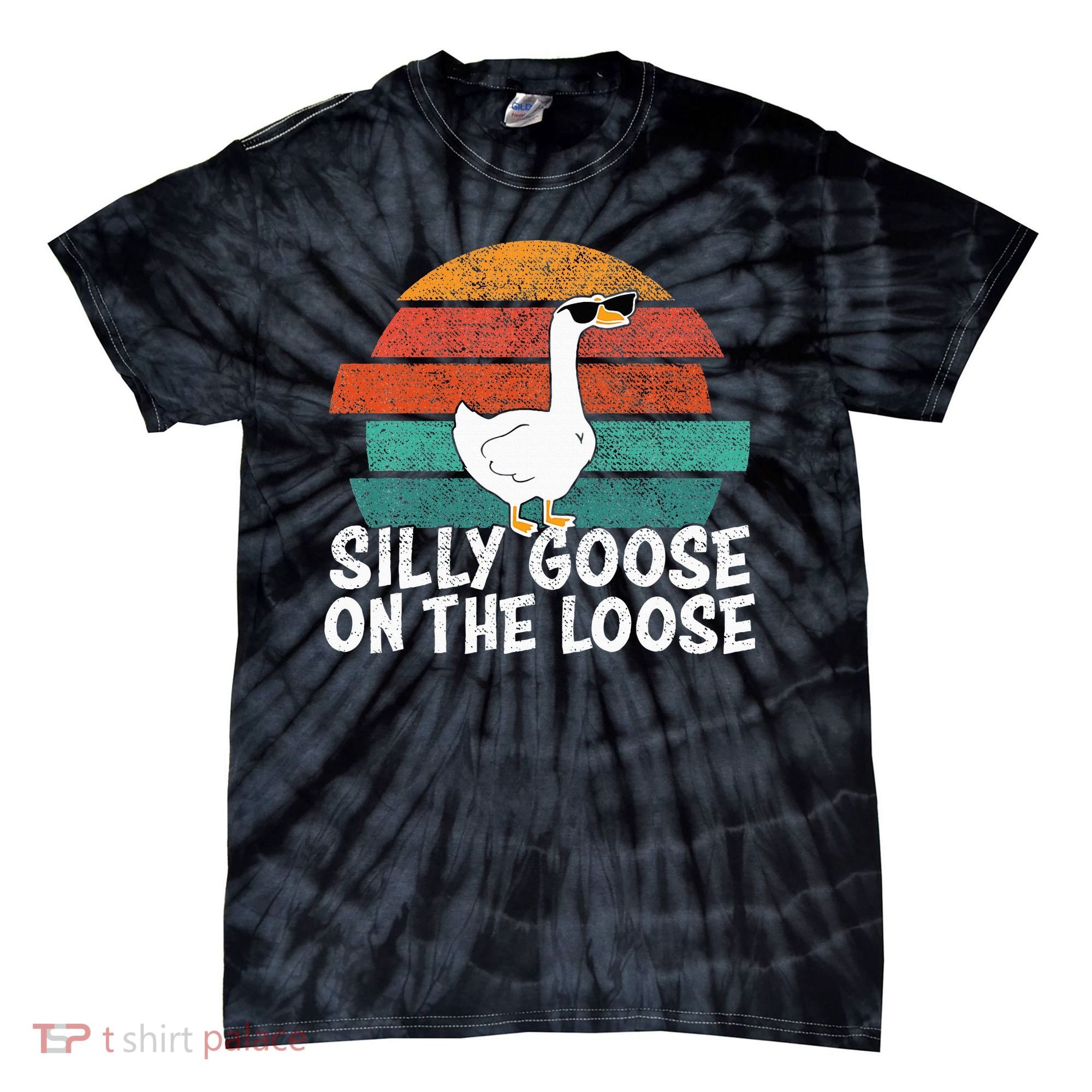 Silly Goose On The Loose Tie-Dye T-Shirt