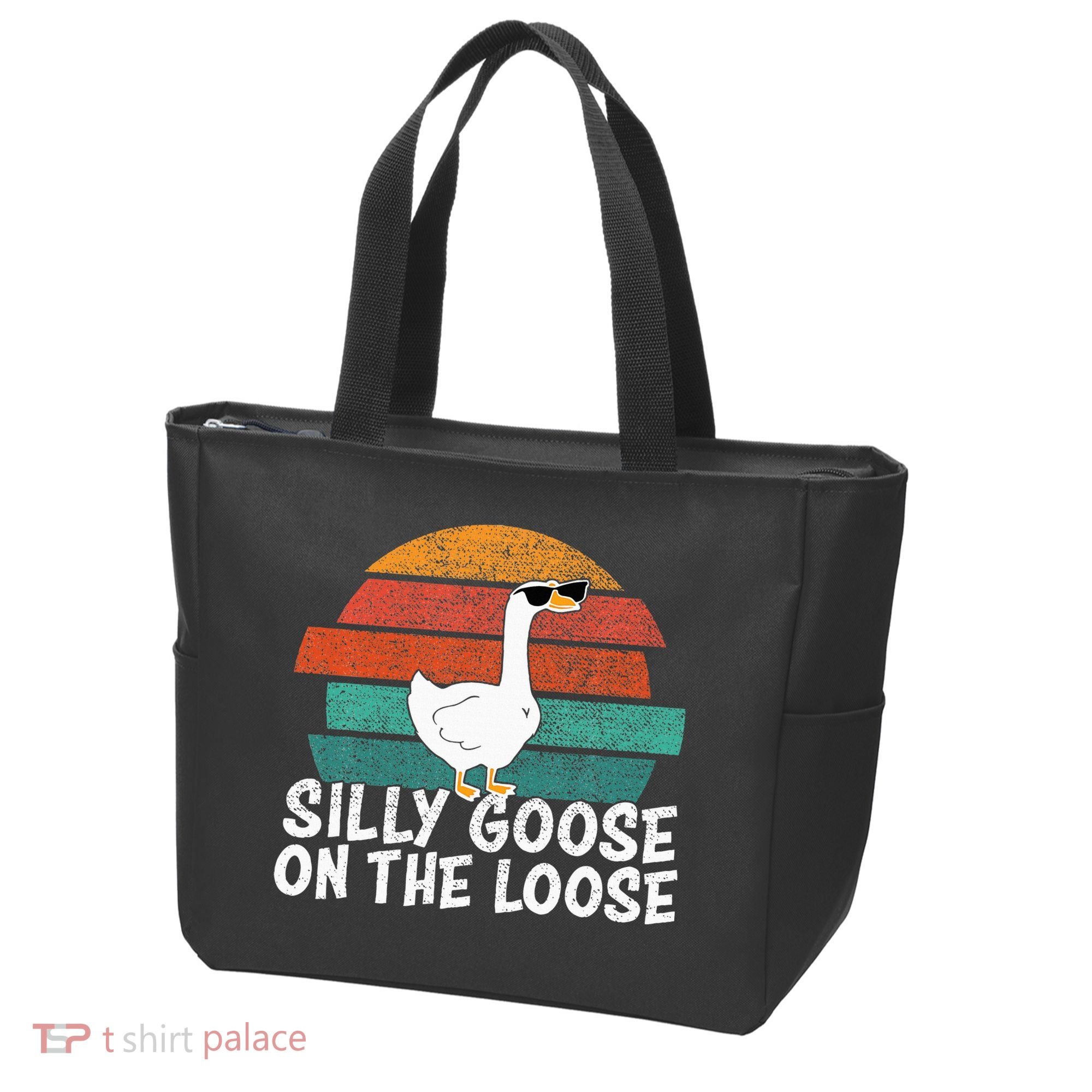 Silly Goose On The Loose Tote Bag