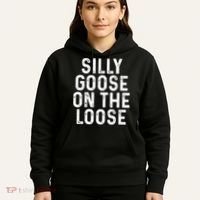 Silly Goose On The Loose Hoodie thumb 5