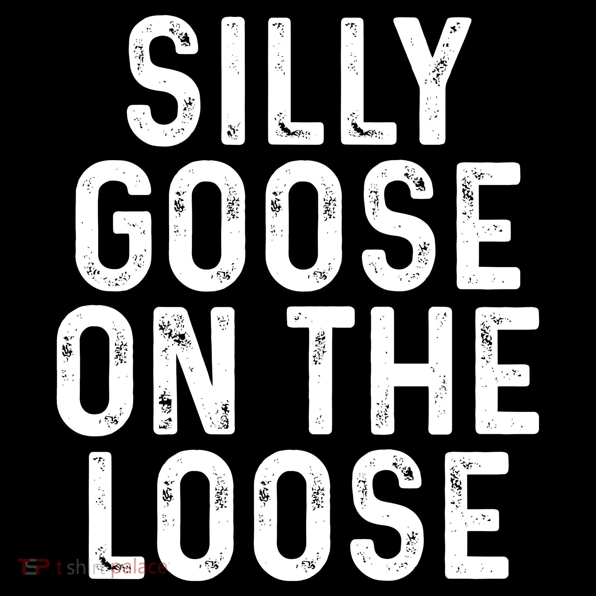 Silly Goose On The Loose Sweatshirt