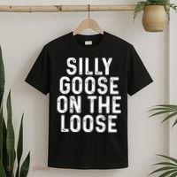 Silly Goose On The Loose T-Shirt thumb 2