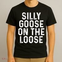 Silly Goose On The Loose T-Shirt thumb 3