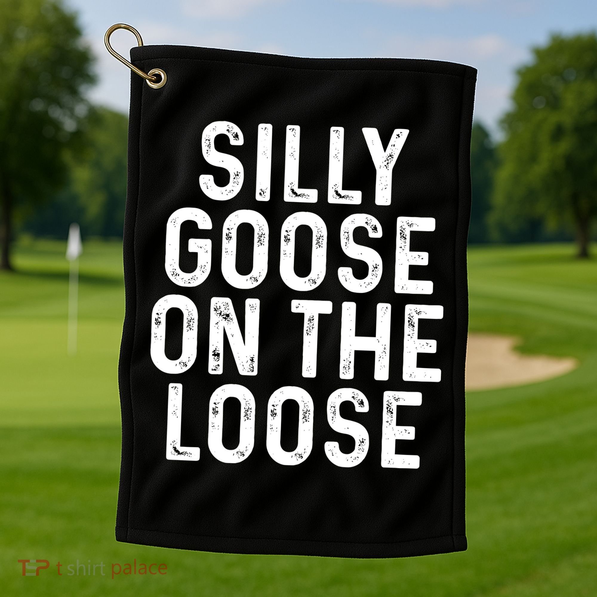 Silly Goose On The Loose Golf Towel