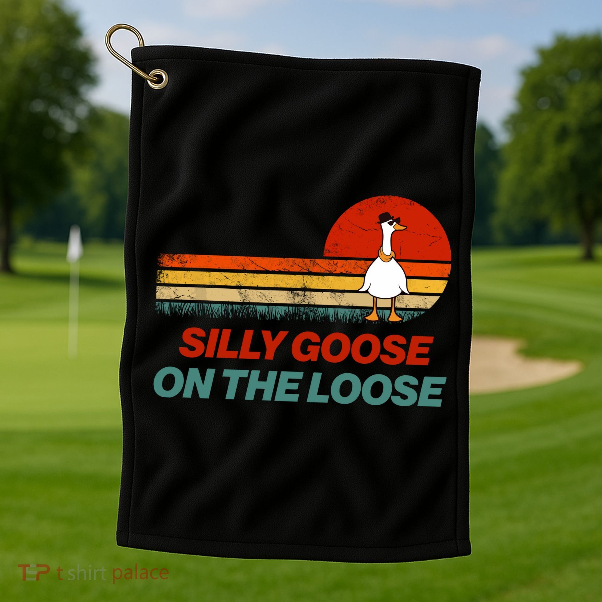 Silly Goose On The Loose Golf Towel