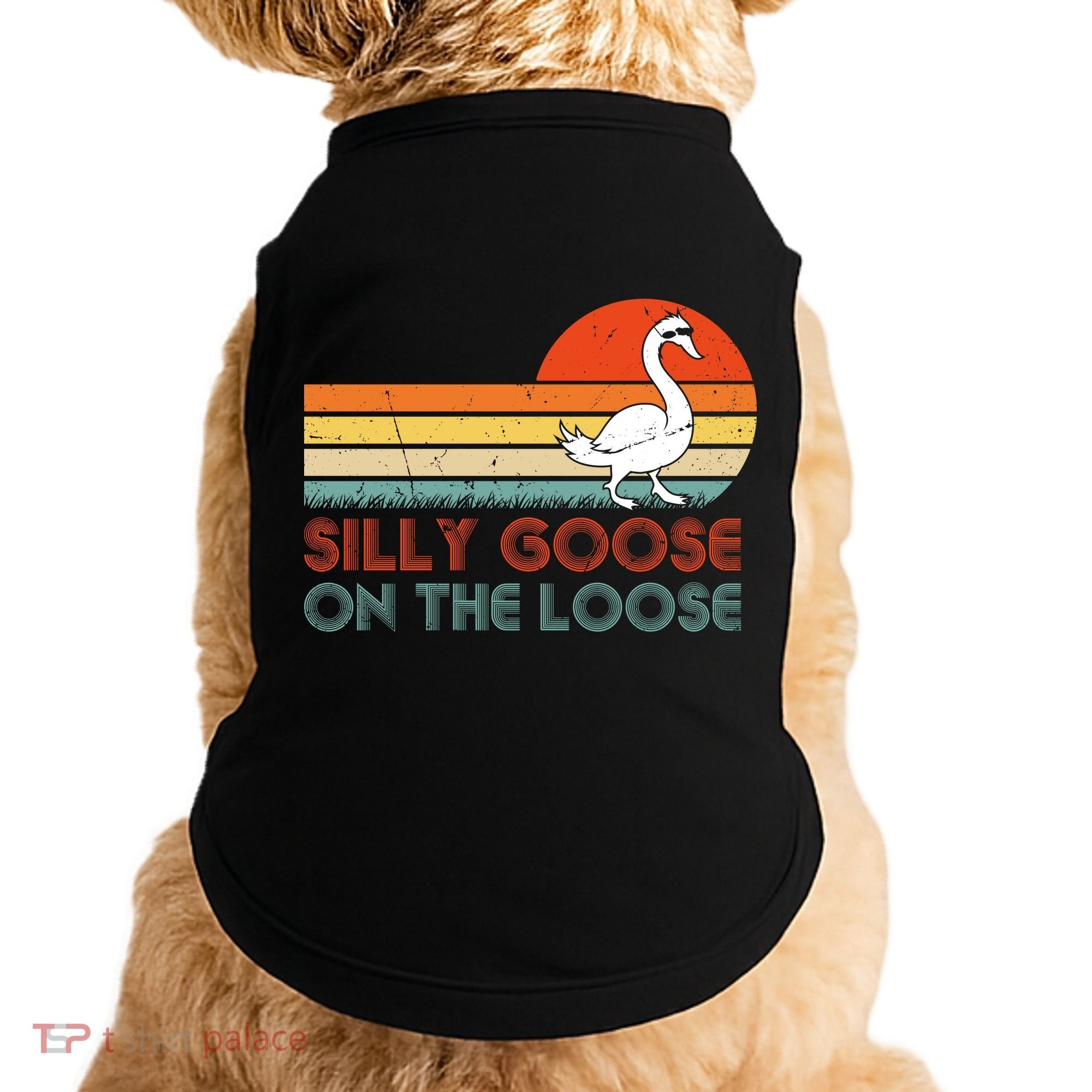 Silly Goose On The Loose Doggie Tank