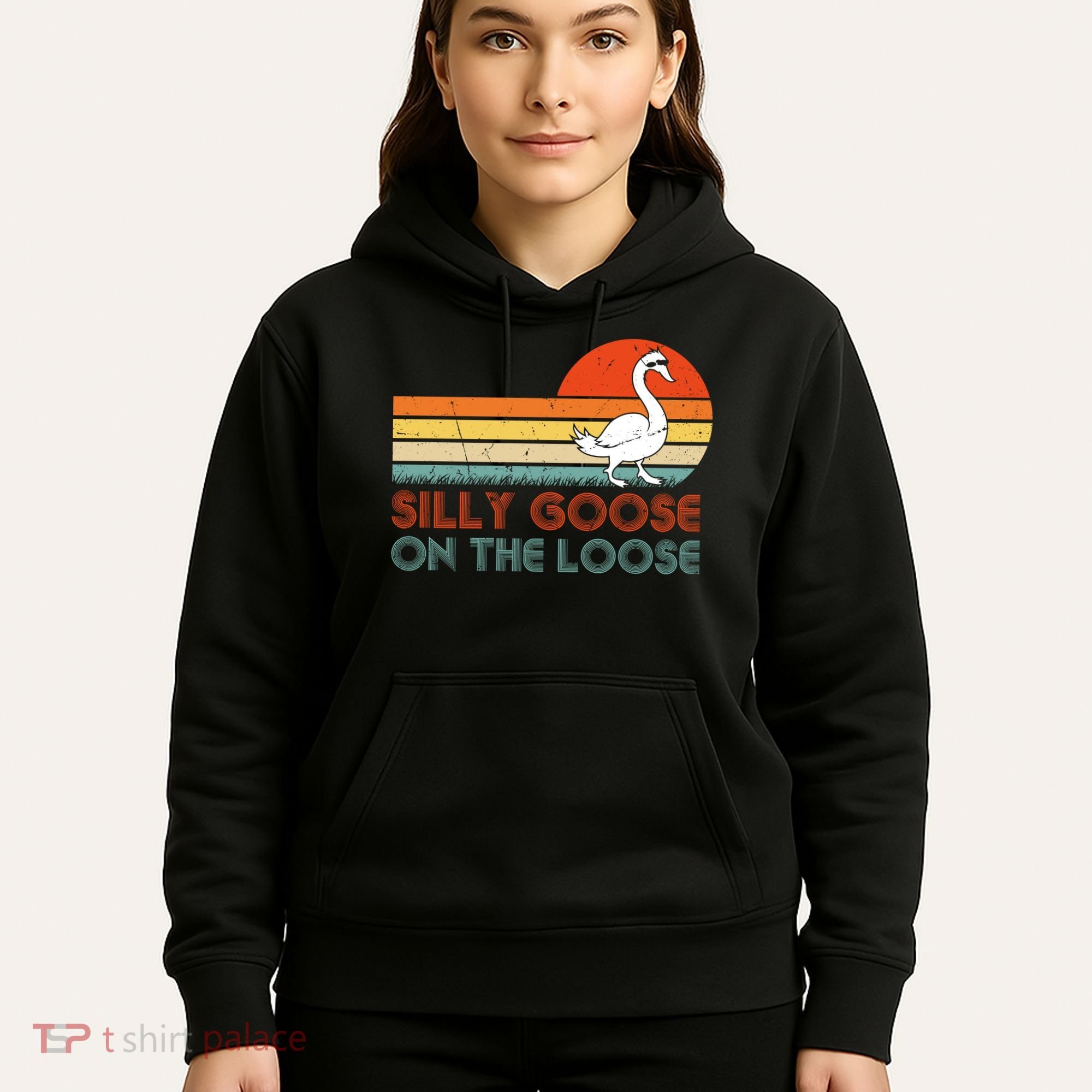 Silly Goose On The Loose Hoodie