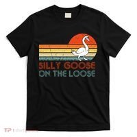 Silly Goose On The Loose T-Shirt thumb 0