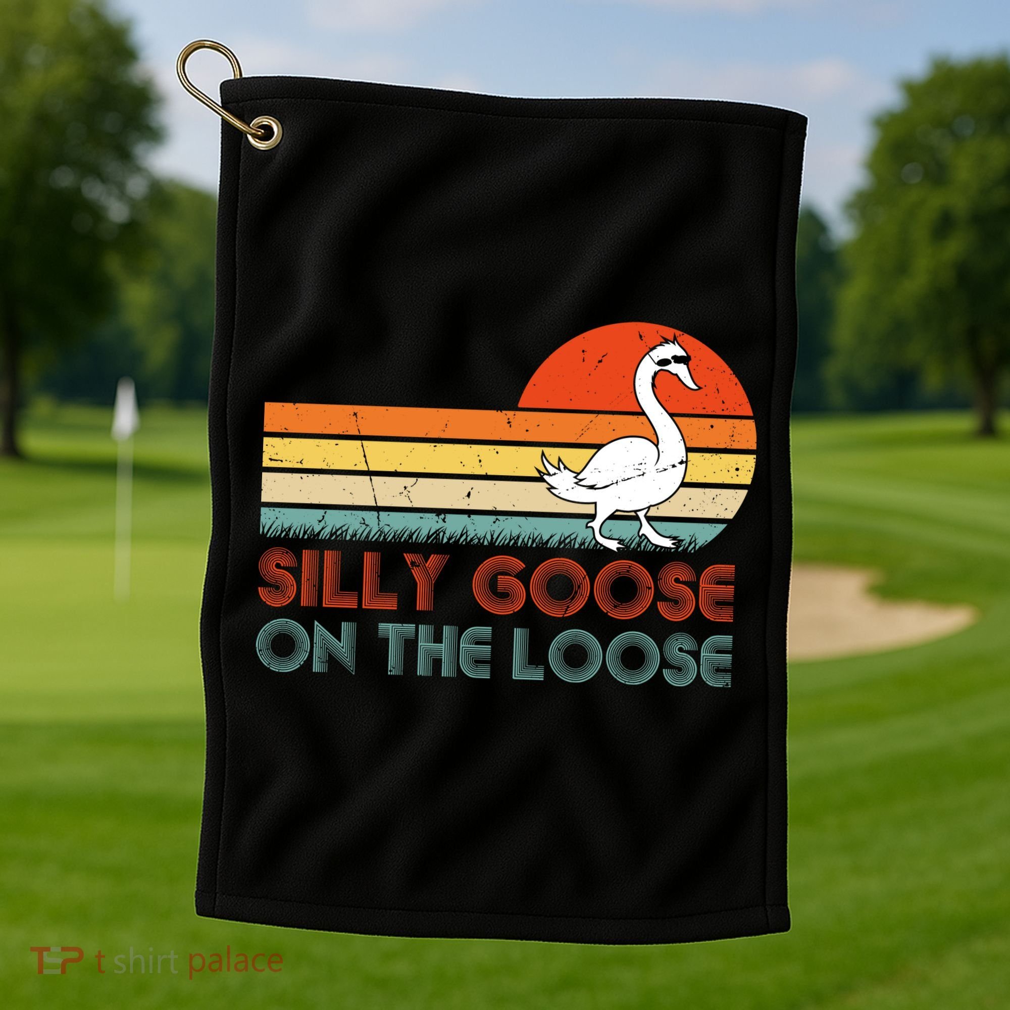 Silly Goose On The Loose Golf Towel