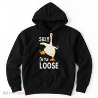 Silly Goose On The Loose Stupid And Silly Goose Hoodie thumb 0